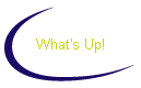 What's Up!