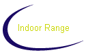 Indoor Range